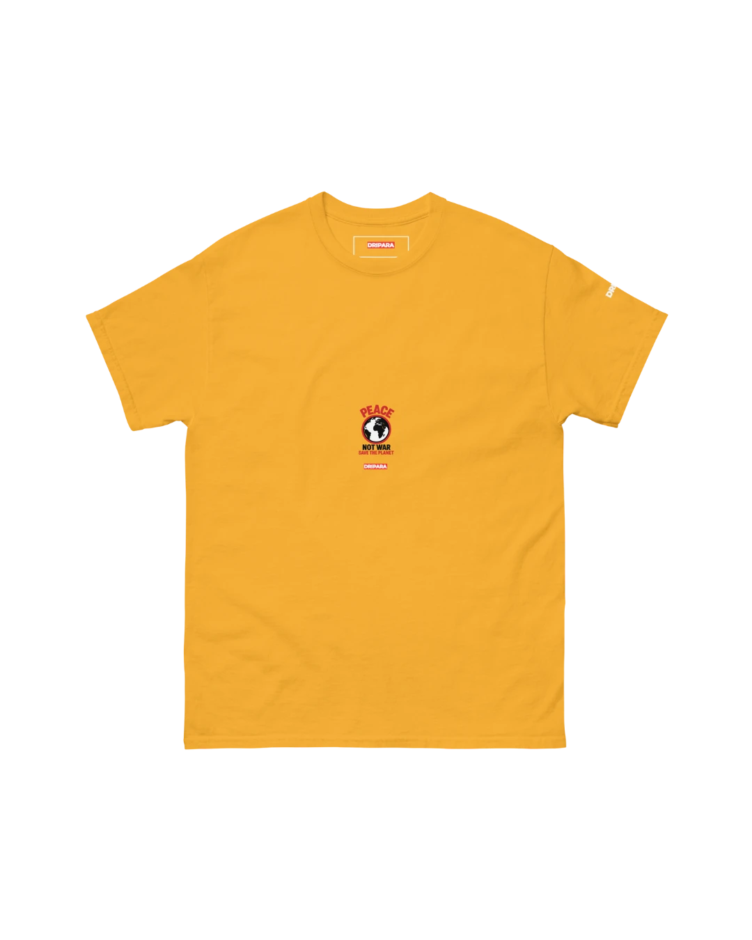 DRIPARA “PEACE NOT WAR” Classic Tee